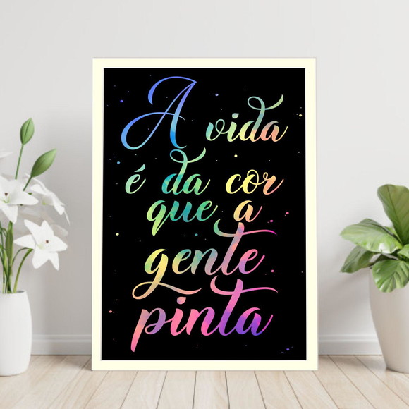 Quadro decorativo com frase sobre a vida - colorido e fundo preto