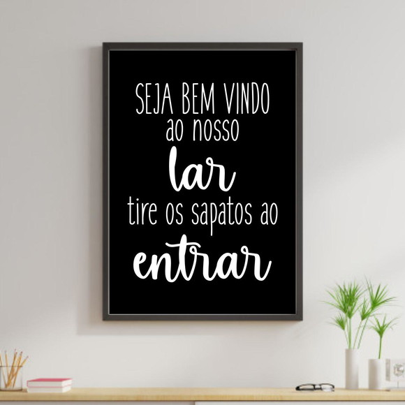 Quadro decorativo com frase de recepção de casa - preto e branco