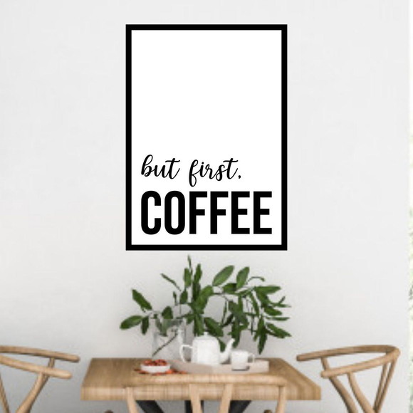 Quadro decorativo com frase sobre café em inglês - fundo branco