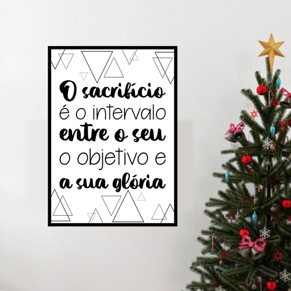 Quadro decorativo com frase e triângulos pretos ao fundo