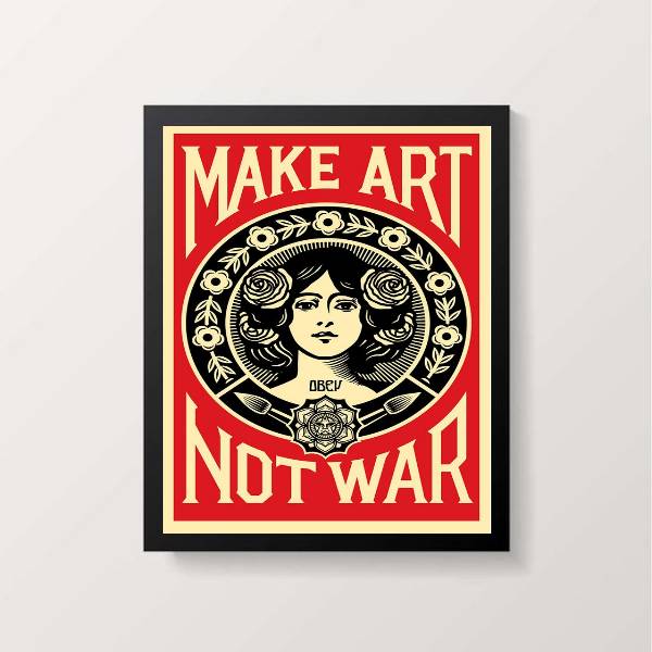 quadro decorativo make art, not war