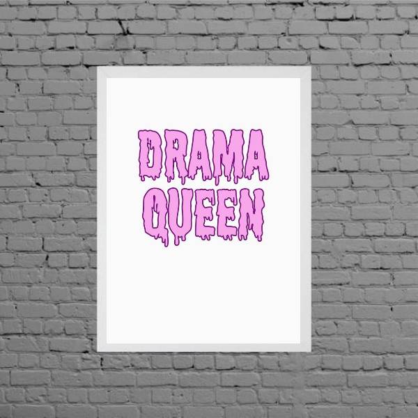 Quadro Decorativo Drama Queen