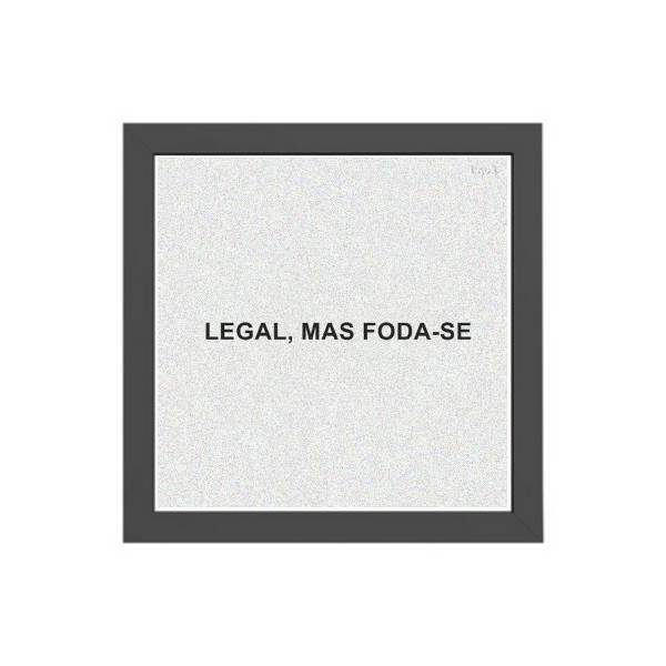 Quadro frase humor legal