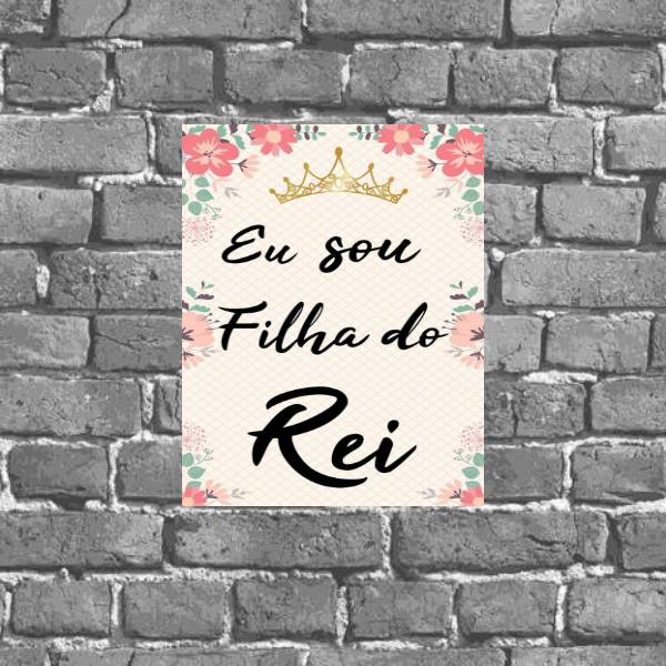 Placa Decorativa Eu Sou Filha Do Rei