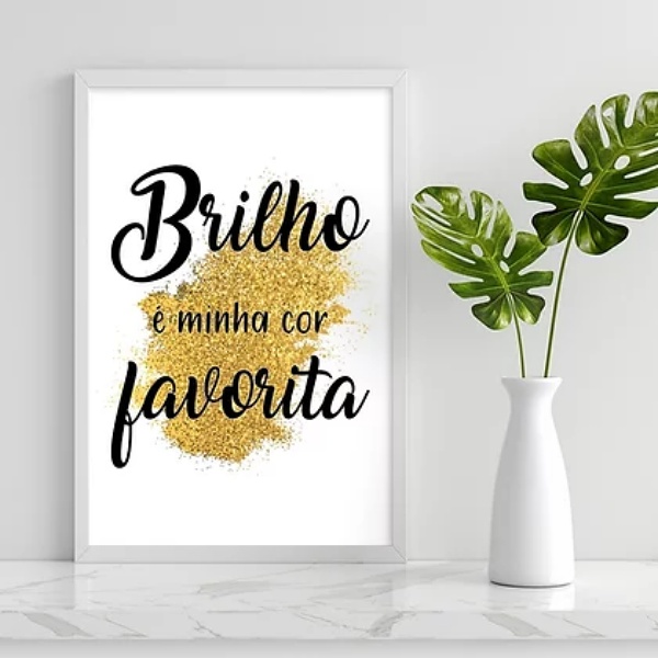 Quadro Frase Brilho É Minha Cor Favorita