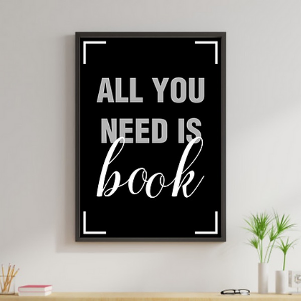 Quadro All You Need Is Book