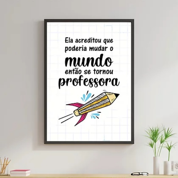 Quadro Decorativo Frase Professora