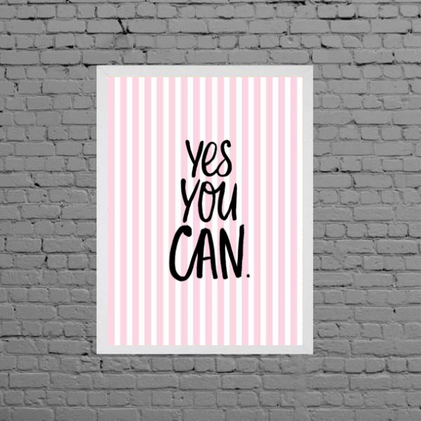 Quadro Decorativo Frase Yes You Can