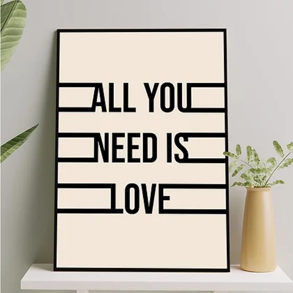 Quadro All You Need Is Love