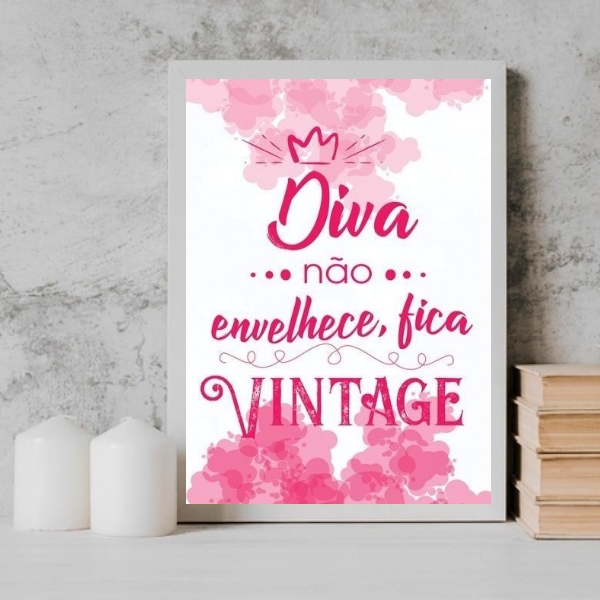 Quadro Diva Não Envelhece Fica Vintage