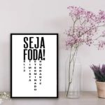 Quadro Decorativo Seja Foda