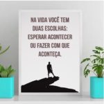 Quadro Motivacional Faça Acontecer