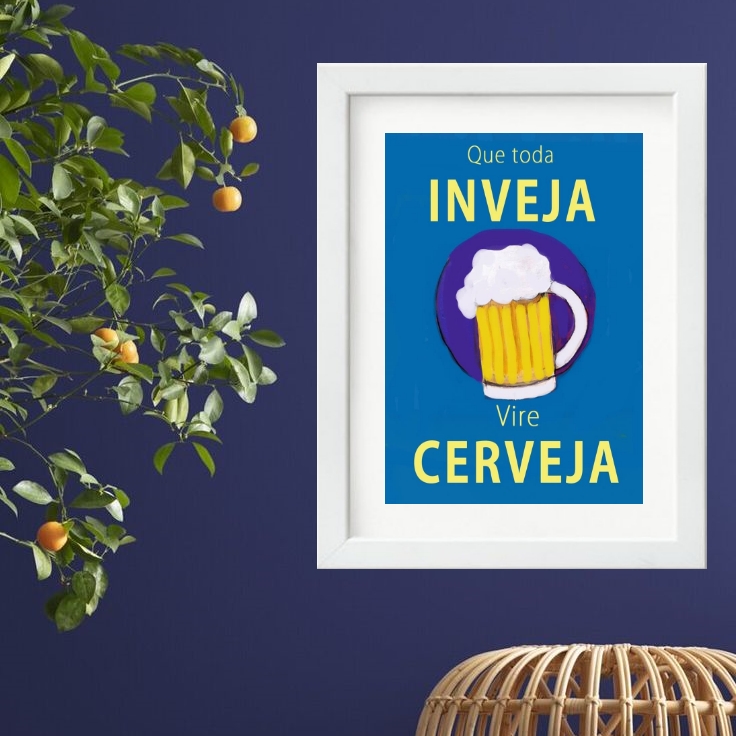 Quadro Que Toda Inveja Vire Cerveja - 60x48 Cm