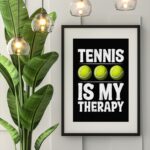 Quadro Tennis Is My Therapy - 60x48 Cm