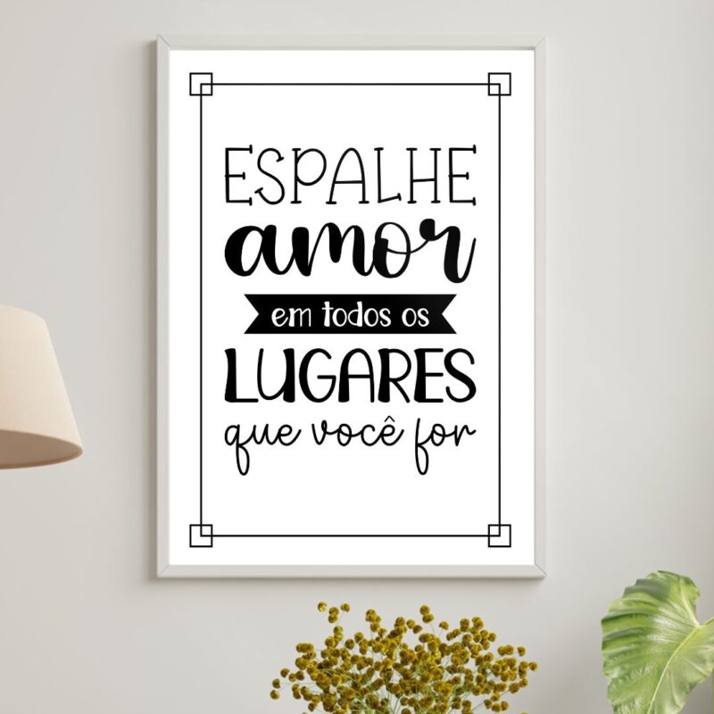 Quadro Espalhe Amor Em Todos Os Lugares B