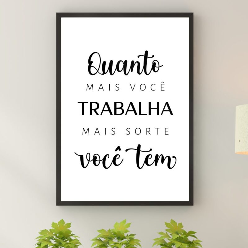 Quadro Decorativo Trabalho e Sorte