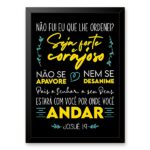 Quadro Bíblico Seja Forte e Corajoso