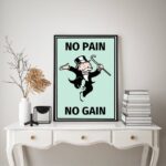 Quadro No Pain No Gain – Sr. Monopoly