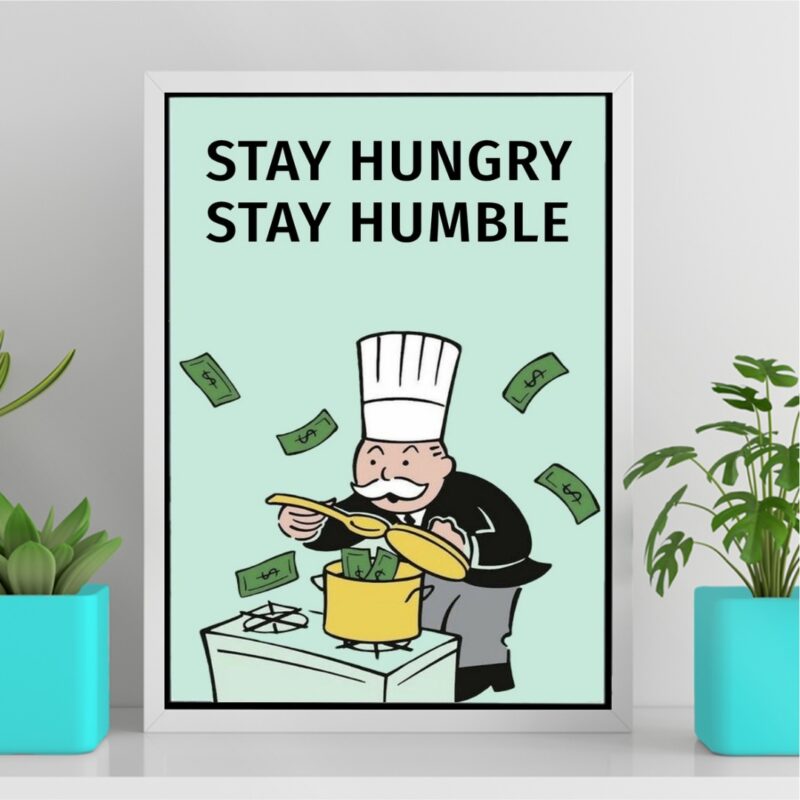 Quadro Stay Humble – Sr. Monopoly B