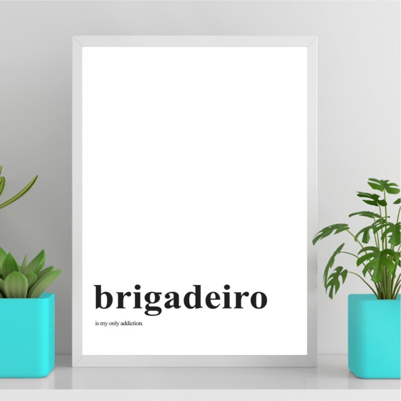 Quadro Minimalista Brigadeiro - My Only Addiction b