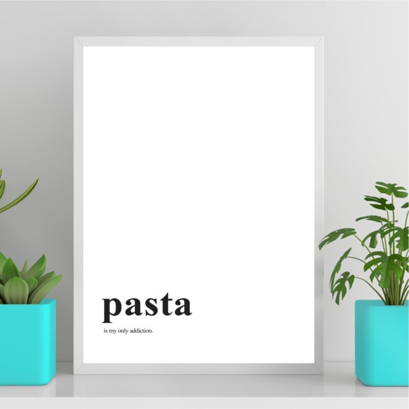 Quadro Minimalista Pasta - My Only Addiction b