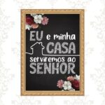 Quadro Moldura Ouro Eu e Minha Casa Serviremos Ao Senhor