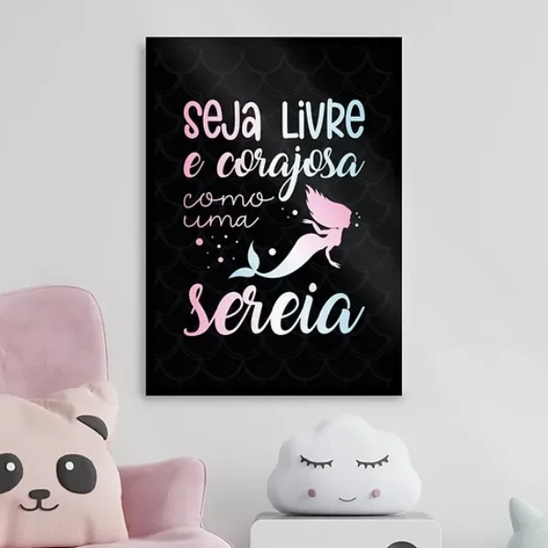 Quadro Seja Livre e Corajosa Como Uma Sereia