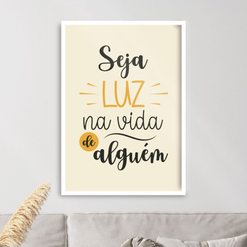 Quadro Seja Luz Na Vida De Alguém b