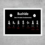 Quadro 7 Virtudes Fundamentais - Bushido